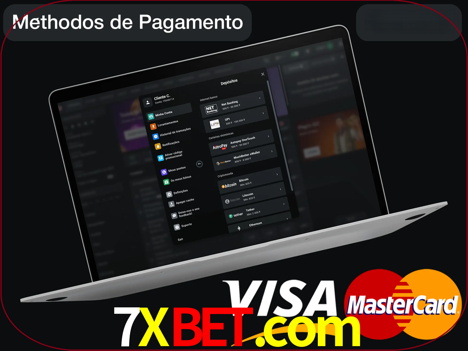 Use seu método de depósito preferido.
